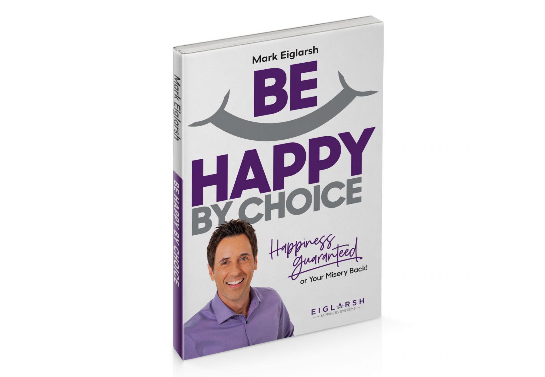 Be Happy By Choice Book